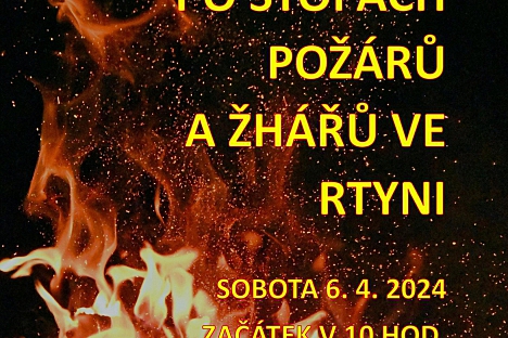 Po stopách požárů a žhářů ve Rtyni